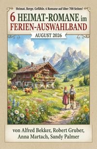 Produktbild: 6 Heimat-Romane im Ferien Auswahlband August 2026
