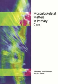 Produktbild: Musculoskeletal Matters in Primary Care
