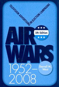 Produktbild: Air Wars: Television Advertising in Election Campaigns, 1952-2008