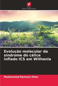 Produktbild: Evolu&ccedil;&atilde;o molecular da s&iacute;ndrome do c&aacute;lice inflado ICS em Withania