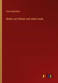 Produktbild: Botho von H&uuml;lsen und seine Leute