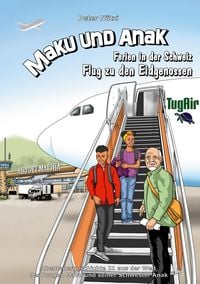 Produktbild: Maku und Anak Ferien in der Schweiz Flug zu den Eidgenossen