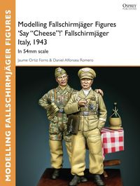 Produktbild: Modelling Fallschirmj&auml;ger Figures 'Say "Cheese"!' Fallschirmj&auml;ger Italy, 1943