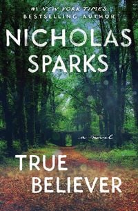 Bild vom Artikel True Believer vom Autor Nicholas Sparks