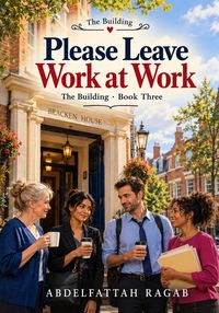 Produktbild: Please Leave Work at Work