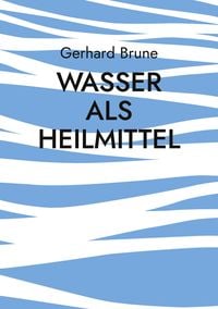 Produktbild: Wasser als Heilmittel