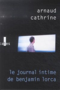 Produktbild: Le journal intime de Benjamin Lorca