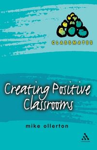 Produktbild: Creating Positive Classrooms