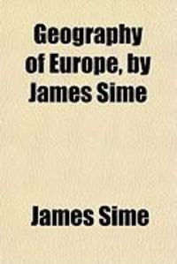 Produktbild: Geography of Europe, by James Sime