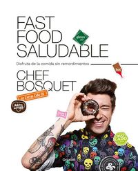 Produktbild: Fast food saludable : disfruta de la comida sin remordimientos