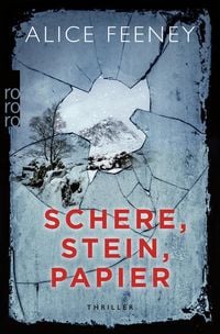 Schere, Stein, Papier von Alice Feeney