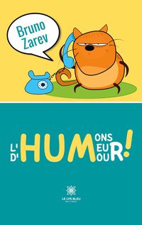 Produktbild: Bruno Zarev: Humons l'Humeur d'Humour !