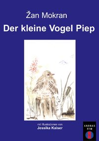 Produktbild: Der kleine Vogel Piep