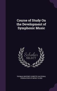 Produktbild: Course of Study On the Development of Symphonic Music