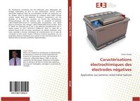 Produktbild: Caract&eacute;risations &eacute;lectrochimiques des &eacute;lectrodes n&eacute;gatives