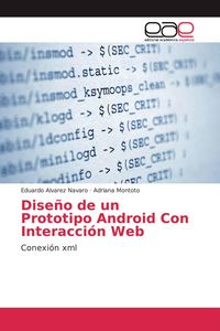 Produktbild: Dise&ntilde;o de un Prototipo Android Con Interacci&oacute;n Web