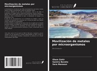 Produktbild: Movilizaci&oacute;n de metales por microorganismos