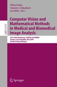 Produktbild: Computer Vision and Mathematical Methods in Medical and Biomedical Image Analysis