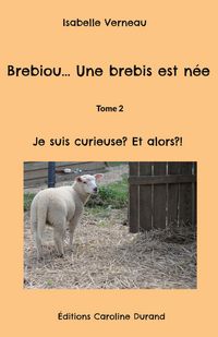 Produktbild: Brebiou... Une brebis est n&eacute;e