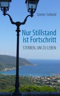 Produktbild: Nur Stillstand ist Fortschritt