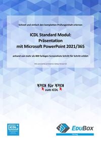 Produktbild: ICDL Pr&auml;sentation mit Microsoft PowerPoint 2021/365 (Syllabus 6.0)
