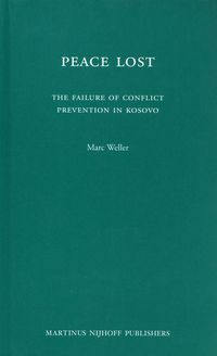 Produktbild: Peace Lost: The Failure of Conflict Prevention in Kosovo