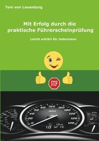Produktbild: Mit Erfolg durch die praktische F&uuml;hrerscheinpr&uuml;fung