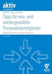 Produktbild: Tipps f&uuml;r neu- und wiedergew&auml;hlte Personalratsmitglieder