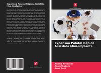 Produktbild: Expans&atilde;o Palatal R&aacute;pida Assistida Mini-implanta