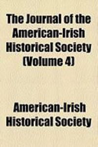 Produktbild: The Journal of the American-Irish Historical Society (Volume 4)