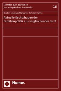 Produktbild: Aktuelle Rechtsfragen der Familienpolitik aus vergleichender Sicht
