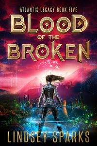 Produktbild: Blood of the Broken (Atlantis Legacy, #5)