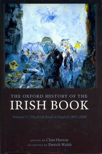Produktbild: Oxford History of the Irish Book, Volume V