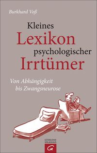 Produktbild: Kleines Lexikon psychologischer Irrt&uuml;mer