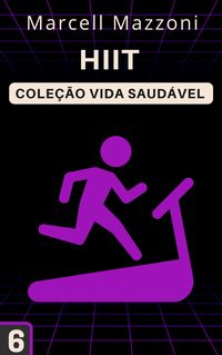 Produktbild: HIIT (Cole&ccedil;&atilde;o Vida Saud&aacute;vel, #6)