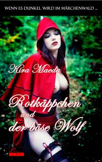 Produktbild: Wenn es dunkel wird im M&auml;rchenwald ...: Rotk&auml;ppchen und der b&ouml;se Wolf