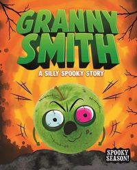Produktbild: Granny Smith: A Silly Spooky Story