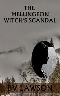 Produktbild: The Melungeon Witch's Scandal (The Melungeon Witch Short Story Series, #5)