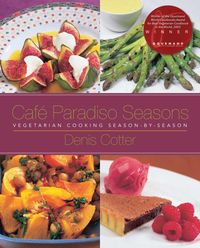 Produktbild: Caf&eacute; Paradiso Seasons: Vegetarian Cooking Season-By-Season