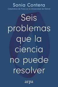 Produktbild: Seis problemas que la ciencia no puede resolver