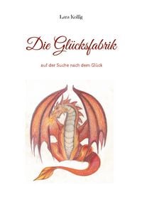 Produktbild: Die Gl&uuml;cksfabrik