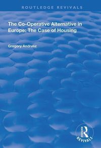 Produktbild: Andrusz, G: The Co-operative Alternative in Europe
