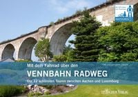 Produktbild: Mit dem Fahrrad &uuml;ber den Vennbahn Radweg