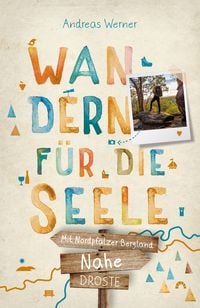 Bild vom Artikel Nahe – Mit Nordpfälzer Bergland. Wandern für die Seele vom Autor Andreas Werner