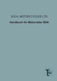 Produktbild: Handbuch f&uuml;r Motorr&auml;der BSA