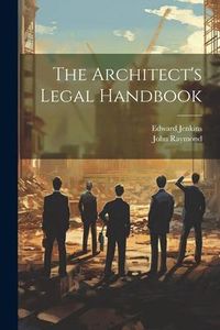 Produktbild: The Architect's Legal Handbook