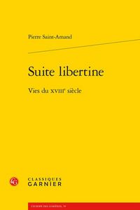 Produktbild: Suite libertine : vies du XVIII&egrave;me si&egrave;cle