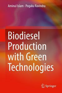 Produktbild: Biodiesel Production with Green Technologies