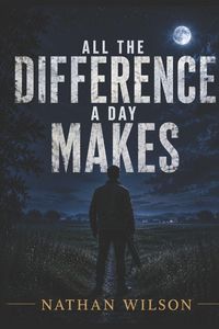Produktbild: All the Difference a Day Makes