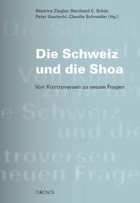 Produktbild: Die Schweiz und die Shoa